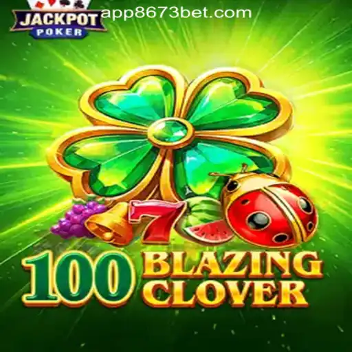 Exploring the Exciting World of 100BlazingClover: A Dive into 8673BET.com Oficial Slots Brasil #1