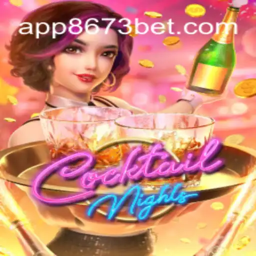 Exploring the World of 'CocktailNights' with 8673BET.com Oficial Slots Brasil #1
