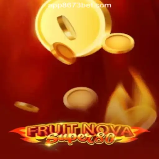 Exploring the Exciting World of FruitNovaSuper80 on 8673BET.com